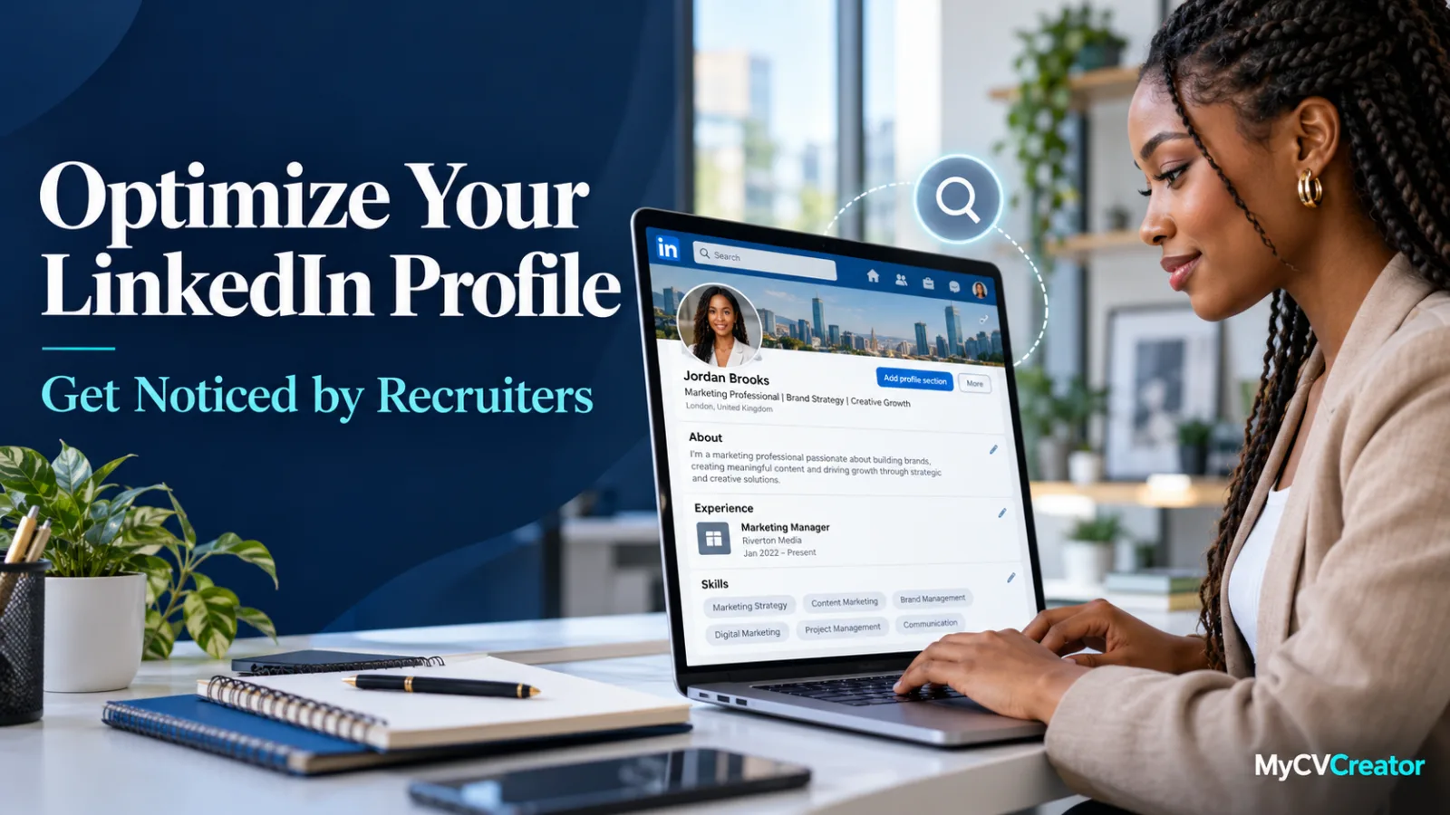 How to Optimize Your LinkedIn Profile for Better Recruiter Visibility
